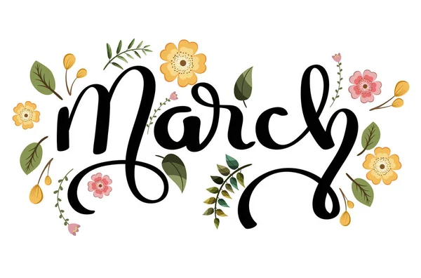 Marzo Mes Texto Letra Escritura Con Flores Hojas — Vector de stock