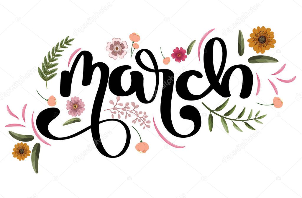 March month text lettering handwriting with flowers and leaves