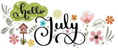 Merhaba July. Merhaba Temmuz ayı çiçek, kuş evi ve yapraklı vektör dekorasyonu. İllüzyon Ay Temmuz