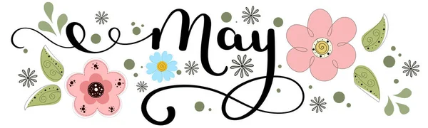 梅五月的病媒用鲜花和树叶手写字母 装饰花卉 说明性月份可 — 图库矢量图片