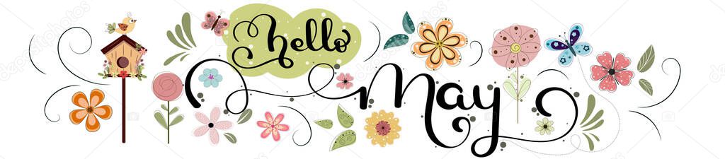  Hello May. MAY month vector hand lettering with flowers, birdhouse and leaves. Decoration floral. Illustration month may