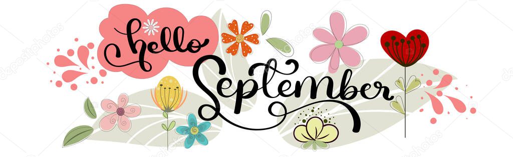 Hello September. September month vector decoration with flowers and leaves. Illustration month September