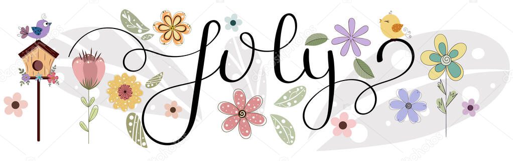 Hello July. JULY month vector decoration with flowers, and leaves. Illustration month July