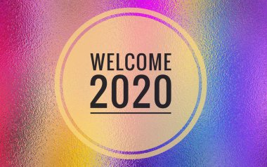 2020 kelimeye hoş geldin. Yeni yıl 2020, reklam, tebrik kartı, kapak sayfası, afiş, gazete makalesi ve ticari kullanım için tasarım. Mutlu yıllar mesajı. Soyut sanat.