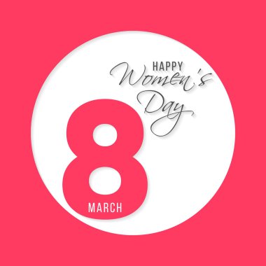 Uluslararası Kadınlar Günü teması üzerine vektör illüstrasyonu her yıl 8 Mart 'ta gözlemlenmiştir.