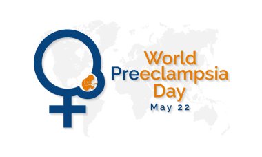 Dünya Preeklampsi Günü teması üzerine vektör illüstrasyonu her yıl 22 Mayıs 'ta gözlemlenir.