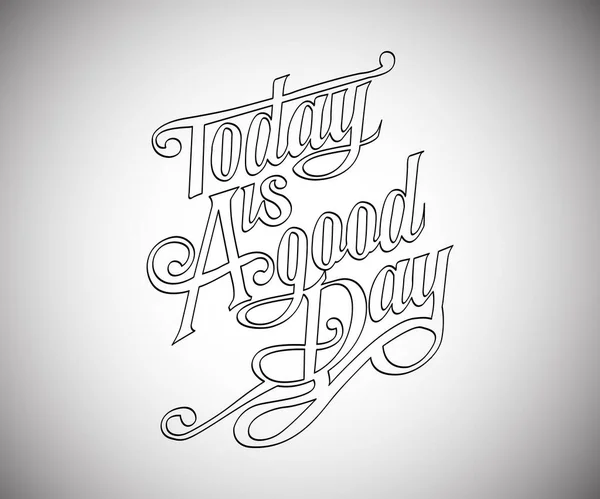 Today Good Day 이름의 빈티지 글꼴에 디자인 — 스톡 벡터