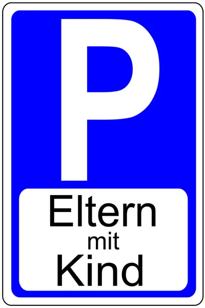 Estacionamento sinal de espaço Alemão Pais e criança — Fotografia de Stock