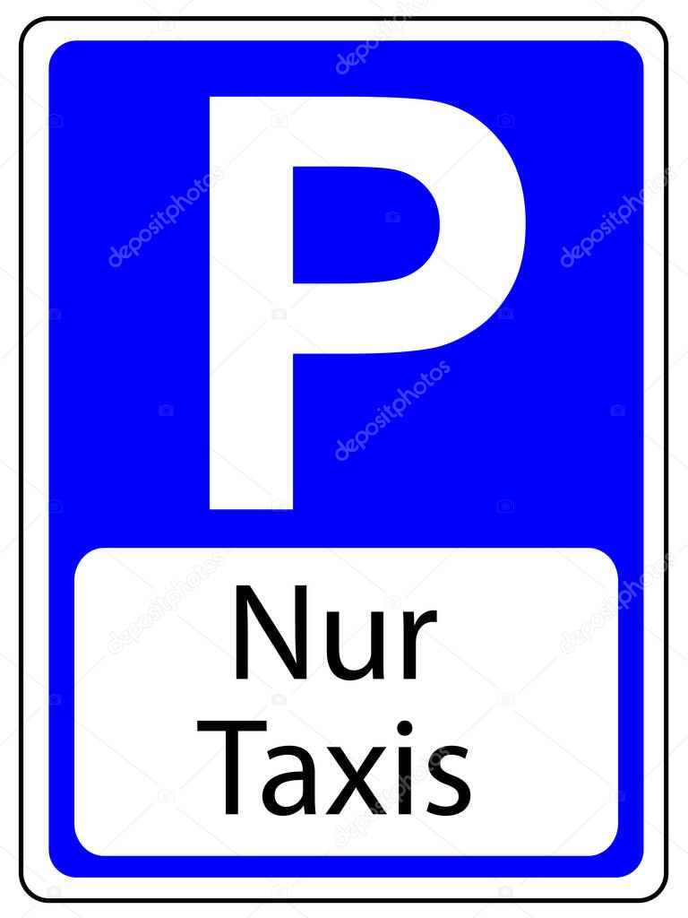 Parking space sign German Taxi