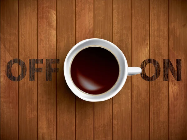 Concepto de taza de café - Off y On letras con muf de cofee — Vector de stock