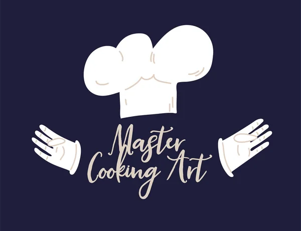 Concepto de cocinero aislado sobre fondo oscuro. Master Cooking Art letras con cocinero sombrero blanco profesional y guantes. Logotipo de cocina educativa, signo y pancarta — Vector de stock