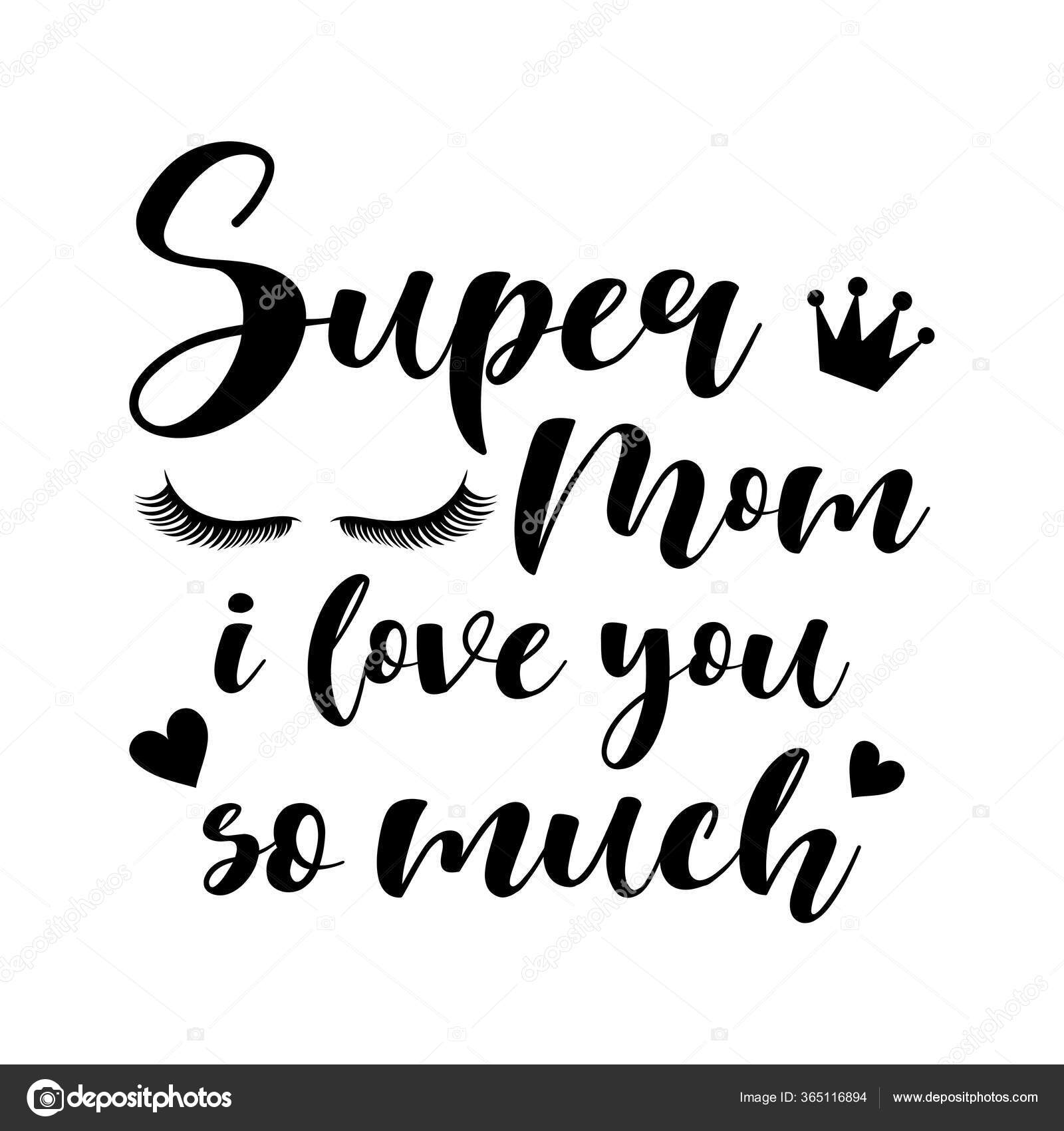 Super Mom Love You Much Motherhood Slogan Inscription Funny Vector Vector Image By C Jen As Vector Stock Super Mom Love You Much Motherhood Slogan Inscription Funny Vector Vector Image By C Jen As Vector Stock