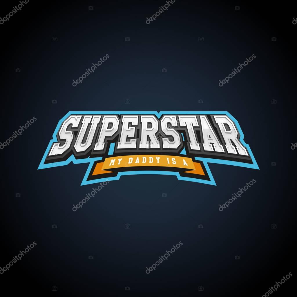Superstar power full typography, t-shirt graphics, vectors. Awesome sport retro text emblem