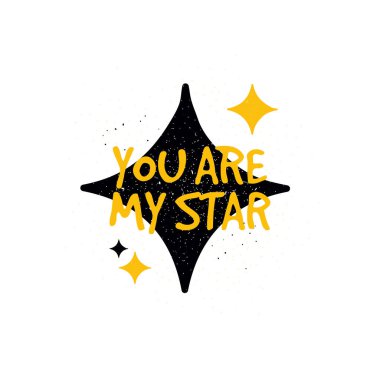 Vektör el, harflerle yazılmış aşk alıntısı Sen benim yıldızımsın ve dekorumsun 