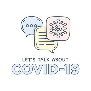 Covid-19 Coronavirus 'tan bahsedelim. İkonlu resim çizimi konuşma baloncukları..