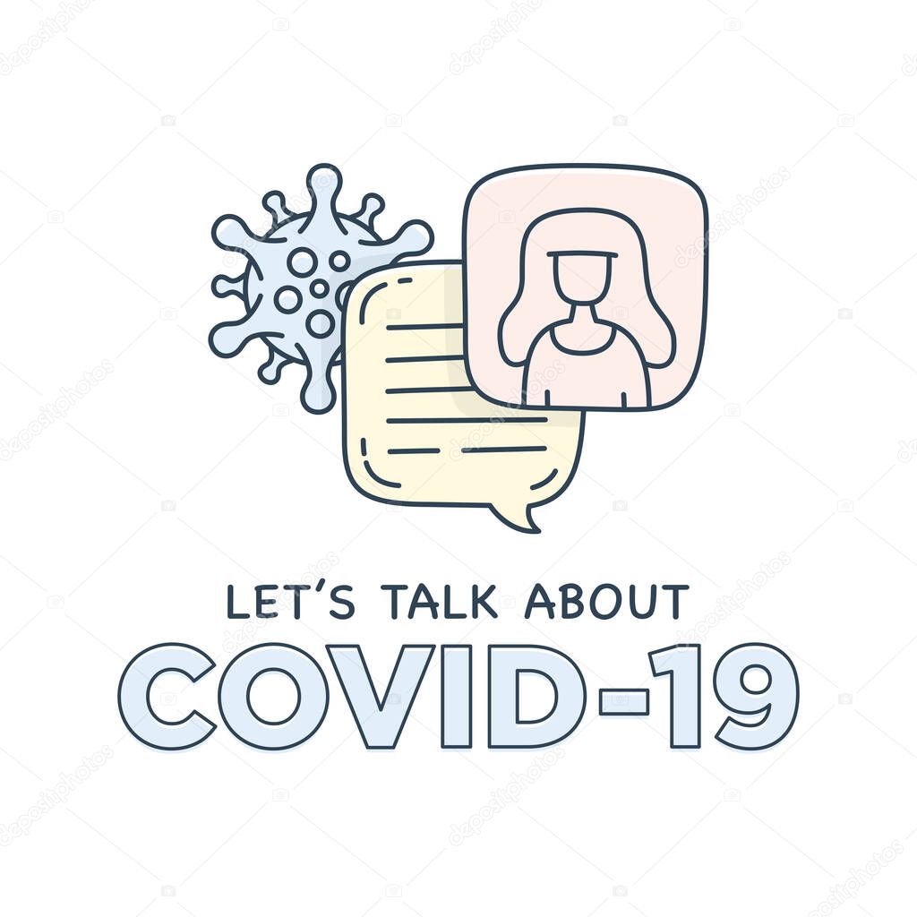 Let's talk about Covid-19 coronavirus doodle illustration dialog speech bubbles with icon.