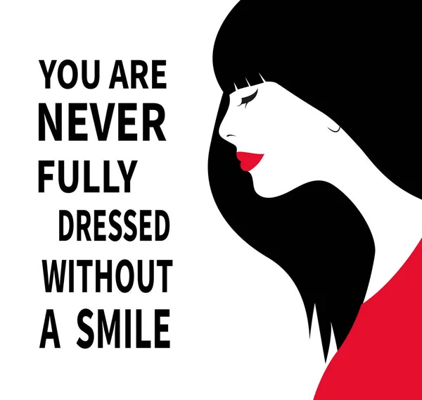 Nunca estás completamente vestido sin una sonrisa. — Archivo Imágenes Vectoriales