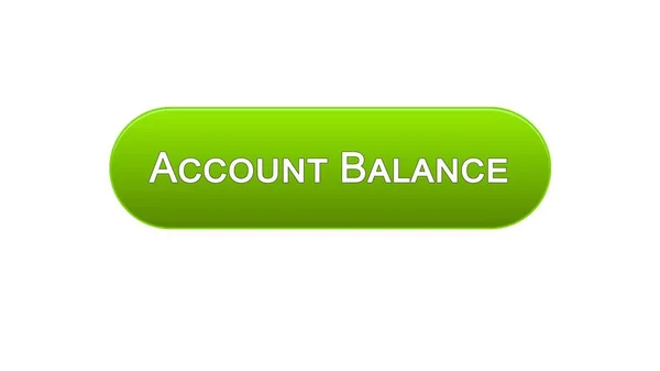 Balance du compte bouton d'interface Web couleur verte, service bancaire en ligne, application — Photo