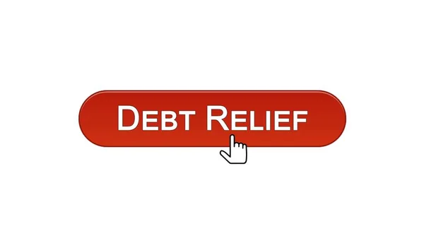 Debt relief web interface button clicked with mouse cursor wine red, credit — Stock Photo, Image