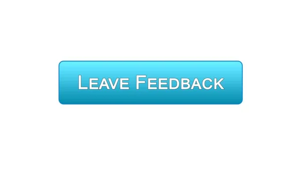 Lassen Sie Feedback Web-Interface-Taste blaue Farbe, Kundenkommentare, Website-Design — Stockfoto