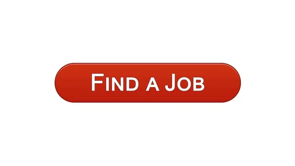 Find a job web interface button wine red color, employment advertisement online — Stock Photo, Image