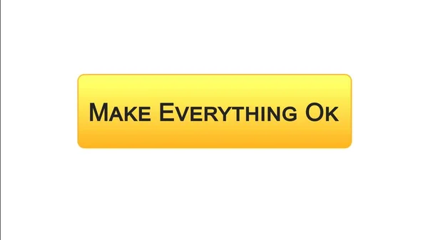 Make everything ok web interface button orange color, internet site design — Stock Photo, Image