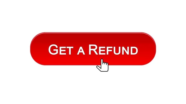 Get a refund web interface button clicked with mouse cursor, red color, budget — Stock Photo, Image