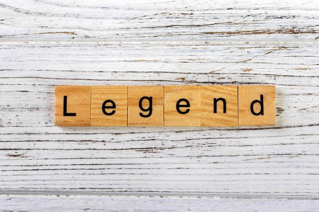 legend word made with wooden blocks concept
