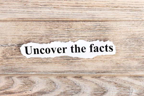 Uncover The Facts text on paper. Word Uncover The Facts on torn paper. Concept Image — Stock Photo, Image