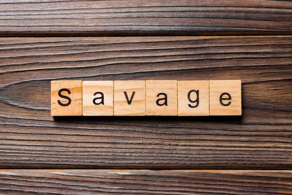 Salvataggio Parola Scritta Blocco Legno Savage Testo Tavolo Legno Vostro — Foto Stock