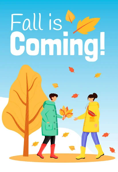 Fall is coming poster flat color vector template. People in raincoats. Brochure, cover, booklet one page concept design with cartoon characters. Autumn nature. Advertising flyer, banner, newsletter — 스톡 벡터