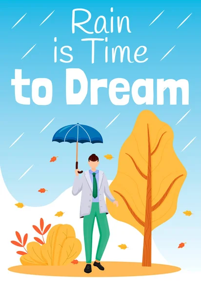 Rain is time to dream poster flat color vector template. Male with umbrella. Brochure, cover, booklet one page concept design with cartoon characters. Advertising flyer, leaflet, banner, newsletter — 스톡 벡터