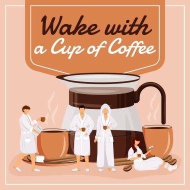 Bir fincan kahveyle uyanmak sosyal medya modeli. Motivasyon ifadesi. Web pankartı tasarım şablonu. Kahve takviyesi, yazıtlı içerik düzeni. Poster, baskı reklamları ve düz illüstrasyon