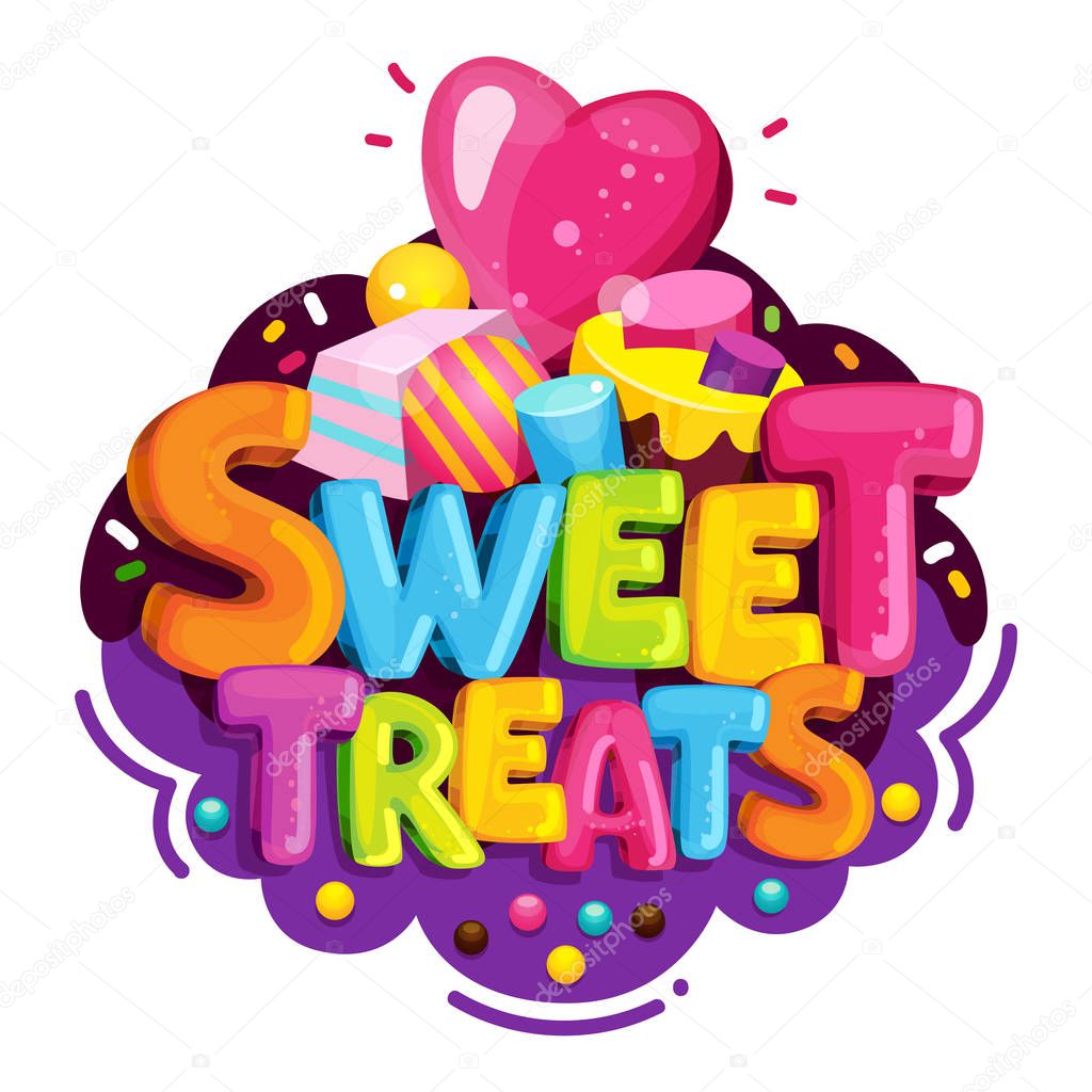 Sweet treats. Cartoon vector logo. Isolated illustration color letters and sweet candy. Decorating a children's birthday party.