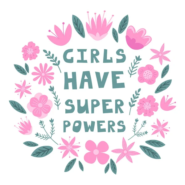 Girls Have Super Powers Handwritten Lettering Quotes Women Feminist Motivational — 스톡 벡터