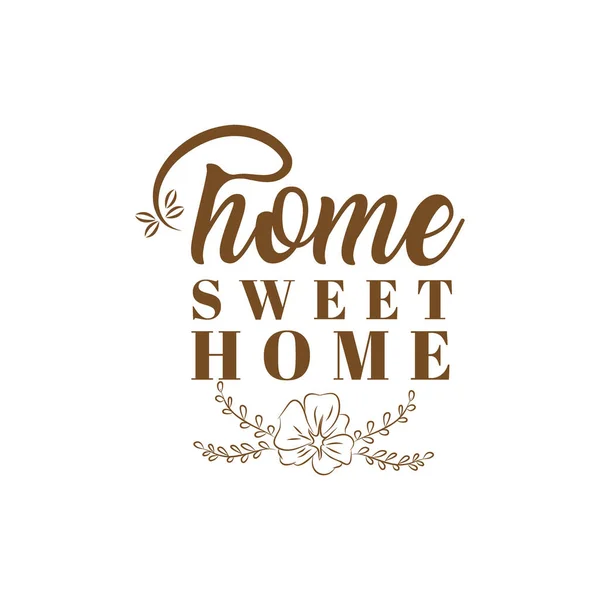 Poster Typographique Avec Lettrage Main Citation Calligraphique Home Sweet Home — Image vectorielle