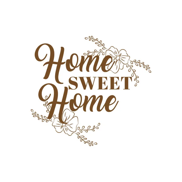 Poster Typographique Avec Lettrage Main Citation Calligraphique Home Sweet Home — Image vectorielle