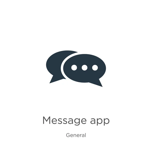 İleti uygulaması simge vektörü. Genel koleksiyondaki modayı takip eden düz mesaj uygulama simgesi beyaz arkaplanda izole edildi. Vektör illüstrasyonu web ve mobil grafik tasarımı, logo, eps10 için kullanılabilir