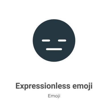 Beyaz arkaplanda ifadesiz emoji vektör simgesi. Mobil konsept ve web uygulamaları tasarımı için modern emoji koleksiyonundan düz vektörsüz ifade simgesi simgesi işareti.