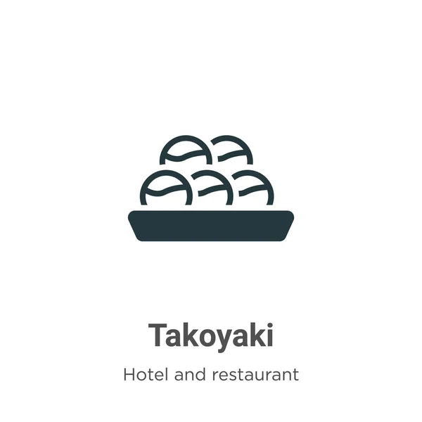 白い背景にたこ焼きグリフアイコンベクトル モバイルコンセプトとWebアプリのデザインのための現代的なホテルやレストランのコレクションからフラットベクトルたこ焼きアイコン記号記号 — ストックベクタ