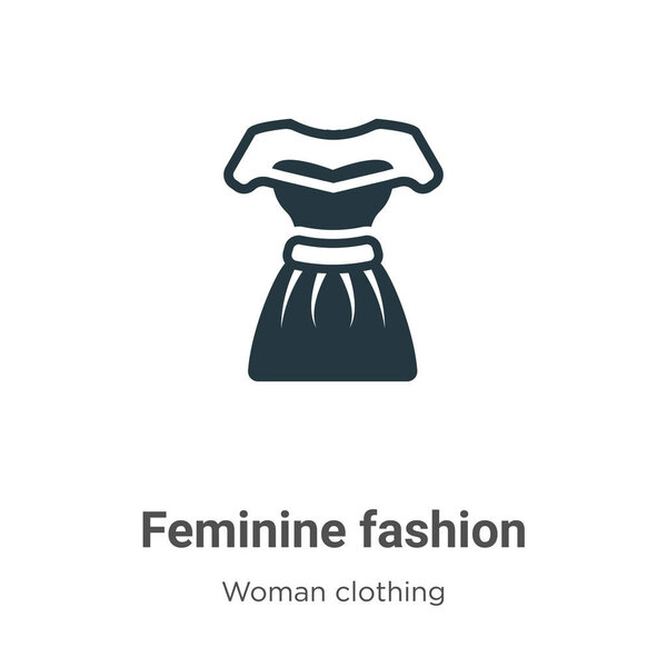 Feminine fashion vector icon on white background. Flat vector feminine fashion icon symbol sign from modern woman clothing collection for mobile concept and web apps design.