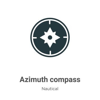 Beyaz arkaplanda Azimuth pusula vektör simgesi. Mobil konsept ve web uygulamaları tasarımı için modern denizcilik koleksiyonundan düz vektör azimuth pusula simgesi simgesi işareti.