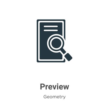Beyaz arkaplanda glyph simge vektörünü önizle. Mobil konsept ve web uygulamaları tasarımı için modern geometri koleksiyonundan düz vektör önizleme simgesi işareti.