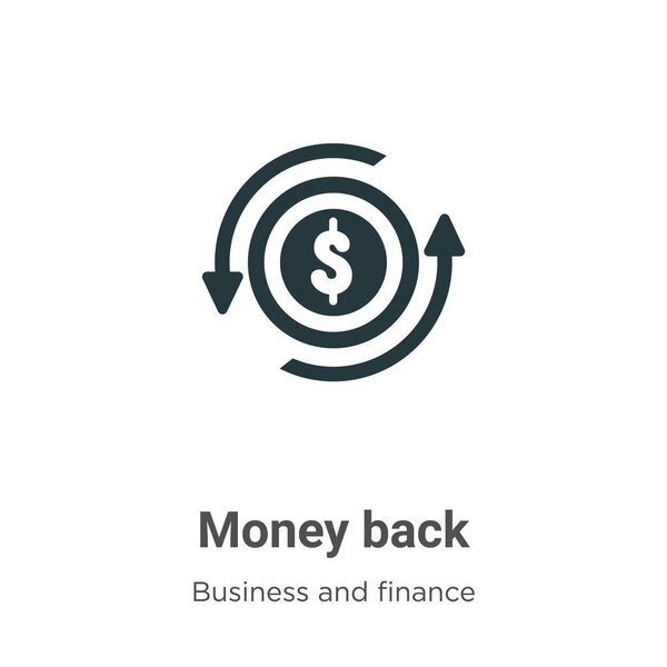 Money back vector icon on white background. Flat vector money back icon symbol sign from modern business and finance collection for mobile concept and web apps design.