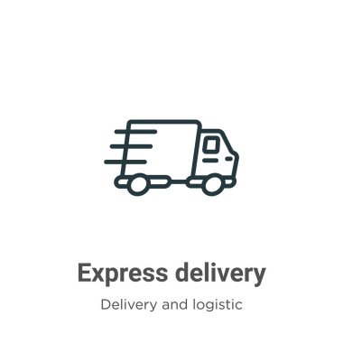 Ekspres dağıtım ana hatları vektör simgesi. İnce çizgi siyah ekspres dağıtım simgesi, düz vektör basit element çizimi düzenlenebilir dağıtım ve lojistik kavramı beyaz arkaplanda izole