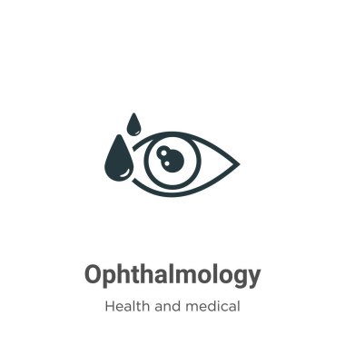Beyaz arkaplanda oftalmoloji vektör simgesi. Mobil konsept ve web uygulamaları tasarımı için modern sağlık ve tıp koleksiyonundan düz vektör oftalmoloji simgesi işareti.