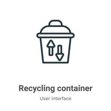 Taşıyıcı anahat vektör simgesi geri dönüşümü. İnce çizgi siyah geri dönüşüm kabı simgesi, düz vektör basit element çizimi düzenlenebilir kullanıcı arayüzü kavramından izole edilmiş beyaz arkaplan