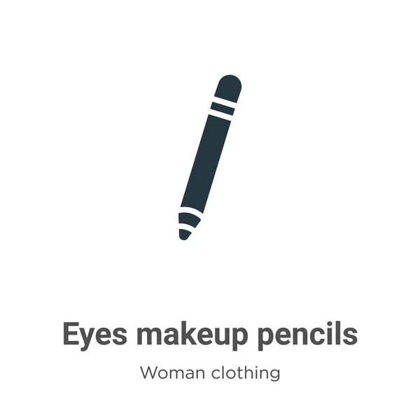 眼睛在白色背景上构成铅笔矢量图标 平面矢量眼睛化妆铅笔图标符号符号来自现代女性服装系列 用于移动概念和网络应用程序设计 — 图库矢量图片