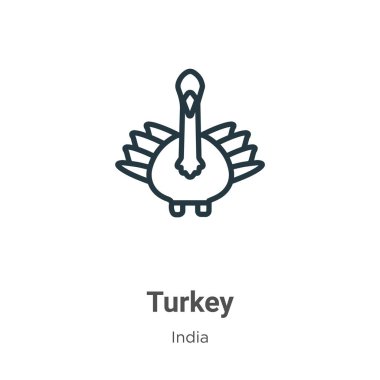 Turkey outline vector icon. Thin line black turkey icon, flat vector simple element illustration from editable india concept isolated on white background