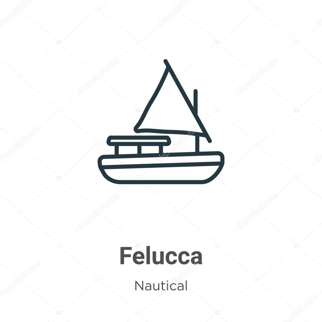 Felucca outline vector icon. Thin line black felucca icon, flat vector simple element illustration from editable nautical concept isolated on white background